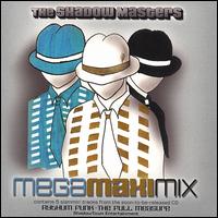 The Shadow Masters - Mega Maxi Mix lyrics