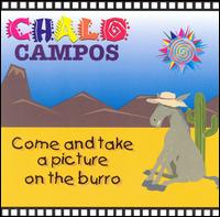 Chalo Campos - Come & Take a Picture on the Burro lyrics