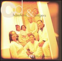 C.D. Hawkins and Singers - Mighty Fortress lyrics