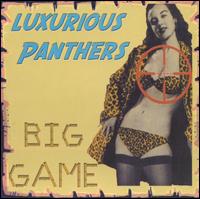Luxurious Panthers - Big Game lyrics