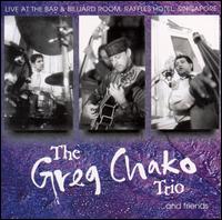 Greg Chako - Live at Raffles lyrics
