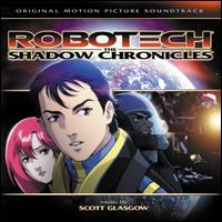 Scott Glasgow - Robotech: The Shadow Chronicles lyrics