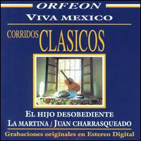 Corridos Clasicos - Viva Mexico lyrics