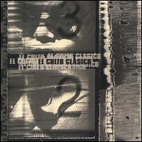 El Culto Clasico - 1 lyrics