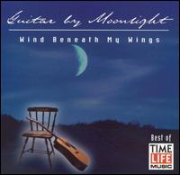 Michael Chapdelaine - Guitar by Moonlight: Wind Beneath My Wings lyrics
