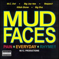 Mud Faces - Pain Everyday Rhyme lyrics