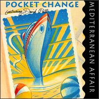 Pocket Change - Mediterranean Affair lyrics