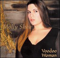 Molly Shea - Voodoo Woman lyrics