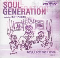 Soul Generation - Stop, Look and Listen lyrics