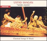 Gulam Hassan Shagan - Noor Jahan: Classical Songs and Music lyrics