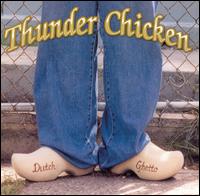Thunder Chicken - Dutch Ghetto lyrics
