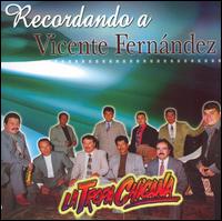 La Tropa Chicana - Recordando a Vicente Fernndez lyrics