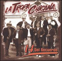 La Tropa Chicana - 15 del Recuerdo lyrics