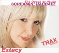 Screamin' Rachael - Extacy lyrics