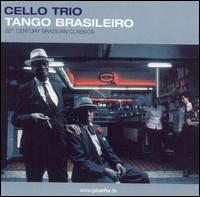 Cello Trio - Tango Brasileiro lyrics