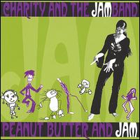 Charity Kahn - Charity and the Jamband: Peanut Butter and Jam lyrics