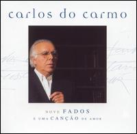 Carlos Do Carmo - Nove Fados E Uma Cano de Amor lyrics