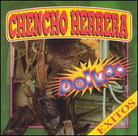 Chencho Herrera - Exitos Polkas lyrics