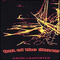 David Michael Carpenter - Out of the Storm lyrics
