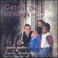 Cesar Peredo - Cosas de Negros lyrics