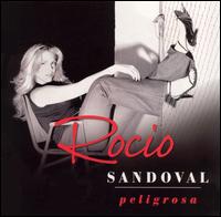 Rocio Sandoval - Peligrosa lyrics