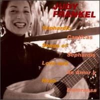 Judy Frankel - Sephardic Songs of Love & Hope lyrics