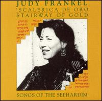 Judy Frankel - Stairway of Gold: Songs of the Sephardim lyrics