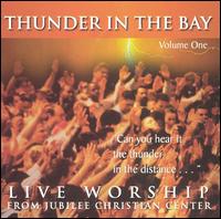 Jubilee Christian Center Choir - Thunder in the Bay, Vol. 1 [live] lyrics