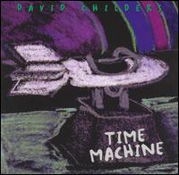 David Childers - Time Machine lyrics