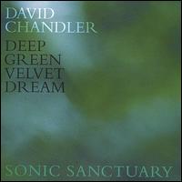 David Chandler - Deep Green Velvet Dream lyrics