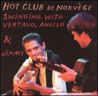 Hot Club de Norvge - Swinging with Vertavo, Angelo and Jimmy lyrics