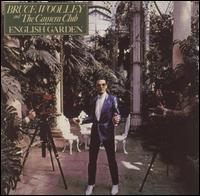 Bruce Woolley & the Camera Club - English Garden lyrics