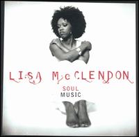 Lisa McClendon - Soul Music lyrics