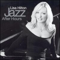 Lisa Hilton - Jazz After Hours lyrics