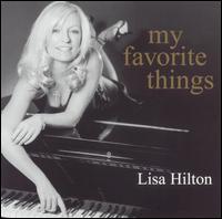 Lisa Hilton - My Favorite Things lyrics
