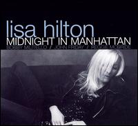 Lisa Hilton - Midnight in Manhattan lyrics