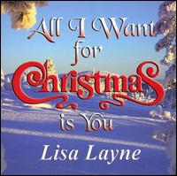 Lisa Layne - All I Want for Christmas Is You lyrics