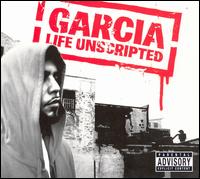 Garcia - Life Unscripted lyrics