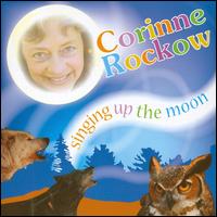 Corinne Rockow - Singing Up The Moon lyrics