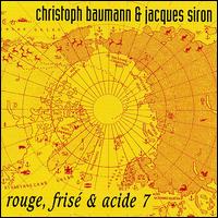 Christoph Baumann - Rouge, Frise & Acide 7 lyrics