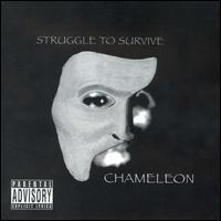 Chameleon - Struggle to Survive lyrics