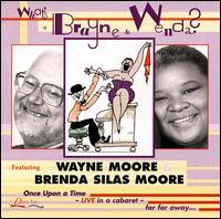 Wayne Moore [Vocal] - What's a Brayne and Wenda [live] lyrics