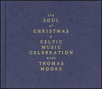Thomas Moore - The Soul of Christmas: A Celtic Music Celebration lyrics