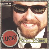 Charlie Wood - Lucky lyrics