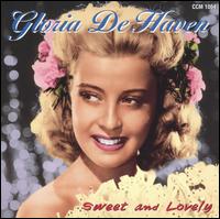 Gloria DeHaven - Sweet and Lovely lyrics