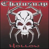 Chainsnap - Hollow lyrics