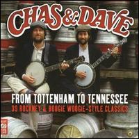 Chas 'n' Dave - From Tottenham to Tennessee lyrics