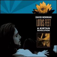 David Newman [New Age] - Lotus Feet: A Kirtan Revolution lyrics