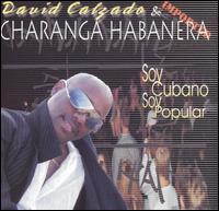 David Calzado - Soy Cubano, Soy Popular lyrics