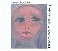 Ben Schachter - Missing Beloved lyrics